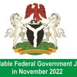 Federal Government of Nigeria Jobs Recruitment in November 2022