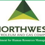 Northwest Petroleum & Gas Company Limited Recruitment for Human Resources Manager 2022