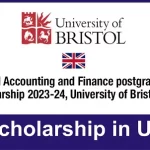 University of Bristol Global Accounting and Finance Postgraduates Scholarship 2023/2024 in UK