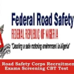 Federal Road Safety Corps Recruitment 2023 Exams Screening CBT Test/Requirements