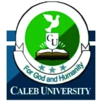 Caleb University Academic and Non-Academic Staff Recruitment-Positions, Requirements and How to Apply